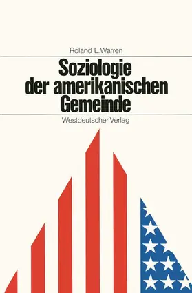 Warren |  Soziologie der amerikanischen Gemeinde | Buch |  Sack Fachmedien