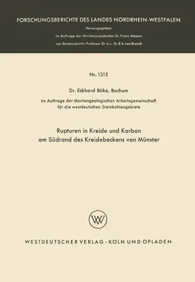 Böke |  Rupturen in Kreide und Karbon am Südrand des Kreidebeckens von Münster | Buch |  Sack Fachmedien