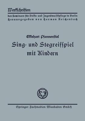 Pfannenstiel |  Sing- und Stegreifspiel mit Kindern | Buch |  Sack Fachmedien