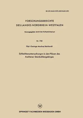 Reinhardt |  Schlechtenuntersuchungen in den Flözen des Aachener Steinkohlengebirges | Buch |  Sack Fachmedien