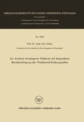 Gleiss |  Zur Analyse teratogener Faktoren mit besonderer Berücksichtigung der Thalidomid-Embryopathie | Buch |  Sack Fachmedien