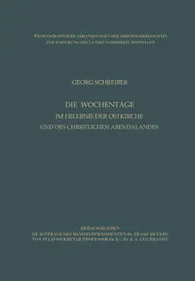 Schreiber | Die Wochentage im Erlebnis der Ostkirche und des christlichen Abendlandes | E-Book | sack.de