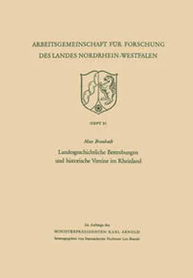 Braubach |  Landesgeschichtliche Bestrebungen und historische Vereine im Rheinland | eBook | Sack Fachmedien