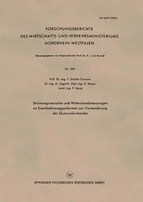 Schultz-Grunow / Meyer / Sand |  Strömungsversuche und Widerstandsmessungen an Eisenbahnwaggonformen zur Verminderung des Querwiderstandes | eBook | Sack Fachmedien