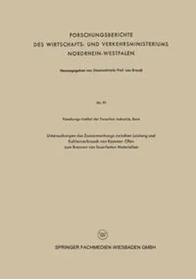  Untersuchungen des Zusammenhangs zwischen Leistung und Kohlenverbrauch von Kammer-Öfen zum Brennen von feuerfesten Materialien | eBook | Sack Fachmedien