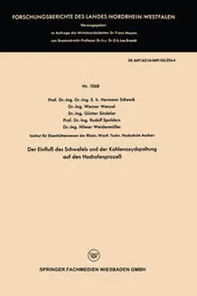 Schenck / Wenzel / Sindelar |  Der Einfluß des Schwefels und der Kohlenoxydspaltung auf den Hochofenprozeß | eBook | Sack Fachmedien