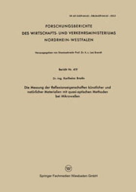 Brocks |  Die Messung der Reflexionseigenschaften künstlicher und natürlicher Materialien mit quasi-optischen Methoden bei Mikrowellen | eBook | Sack Fachmedien