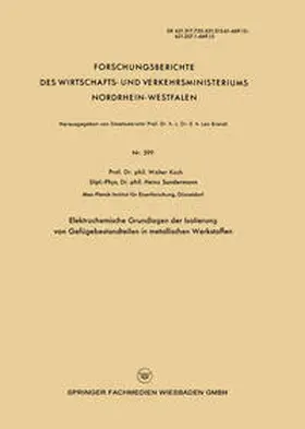 Koch |  Elektrochemische Grundlagen der Isolierung von Gefügebestandteilen in metallischen Werkstoffen | eBook | Sack Fachmedien