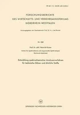 Kaiser |  Entwicklung spektrochemischer Analysenverfahren für technische Gläser und ähnliche Stoffe | eBook | Sack Fachmedien