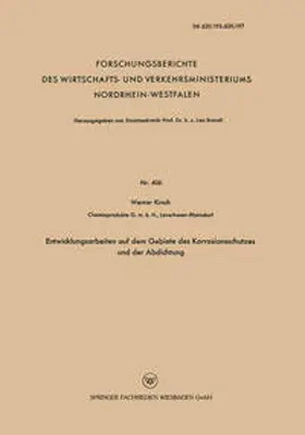 Kirsch |  Entwicklungsarbeiten auf dem Gebiete des Korrosionsschutzes und der Abdichtung | eBook | Sack Fachmedien