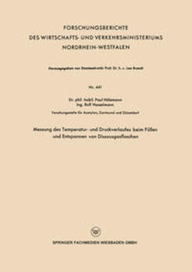 Hölemann |  Messung des Temperatur- und Druckverlaufes beim Füllen und Entspannen von Dissousgasflaschen | eBook | Sack Fachmedien