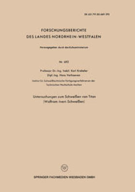 Krekeler |  Untersuchungen zum Schweißen von Titan (Wolfram-Inert-Schweißen) | eBook | Sack Fachmedien