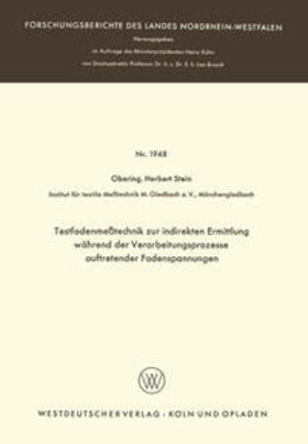 Stein |  Testfadenmeßtechnik zur indirekten Ermittlung während der Verarbeitungsprozesse auftretender Fadenspannungen | eBook | Sack Fachmedien