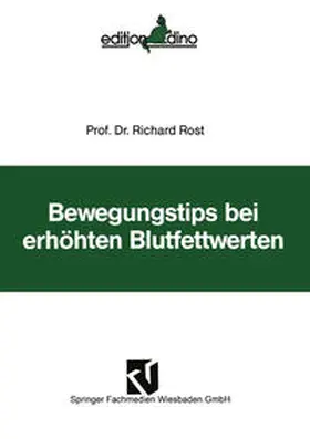 Rost |  Bewegungstips bei erhöhten Blutfettwerten | Buch |  Sack Fachmedien