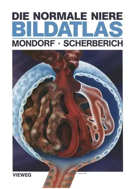 Mondorf |  Die normale Niere Bildatlas | Buch |  Sack Fachmedien