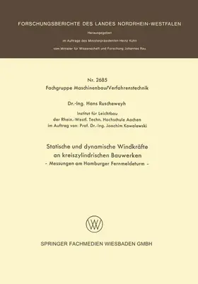 Ruscheweyh |  Statische und dynamische Windkräfte an kreiszylindrischen Bauwerken | Buch |  Sack Fachmedien