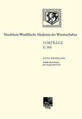 Zwierlein |  Antike Revisionen des Vergil und Ovid | Buch |  Sack Fachmedien