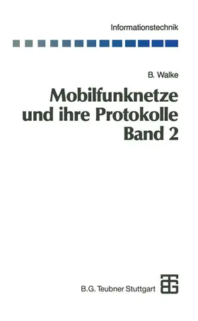 Walke |  Mobilfunknetze und ihre Protokolle | Buch |  Sack Fachmedien