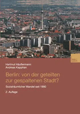 Häussermann / Kapphan |  Berlin: Von der geteilten zur gespaltenen Stadt? | eBook | Sack Fachmedien