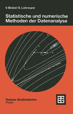 Blobel / Lohrmann |  Statistische und numerische Methoden der Datenanalyse | eBook | Sack Fachmedien