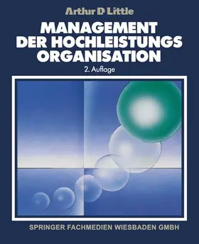 Little |  Management der Hochleistungsorganisation | Buch |  Sack Fachmedien