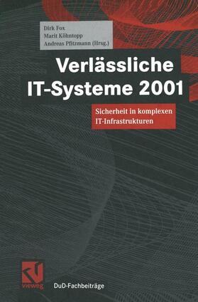 Fox / Pfitzmann / Köhntopp |  Verlässliche IT-Systeme 2001 | Buch |  Sack Fachmedien