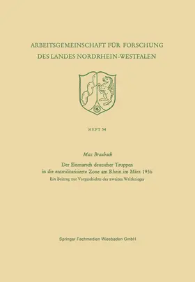 Braubach |  Der Einmarsch deutscher Truppen in die entmilitarisierte Zone am Rhein im März 1936 | Buch |  Sack Fachmedien