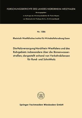 Loparo |  Holzversorgung Nordrhein-Westfalens und des Ruhrgebiets insb | Buch |  Sack Fachmedien