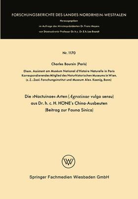 Boursin |  Die »Noctuinae«-Arten (Agrotinae vulgo sensu) aus Dr. h.c. HÖNE¿s China-Ausbeuten | Buch |  Sack Fachmedien