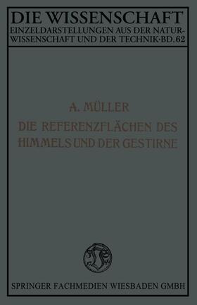 Müller |  Die Referenzflächen des Himmels und der Gestirne | Buch |  Sack Fachmedien