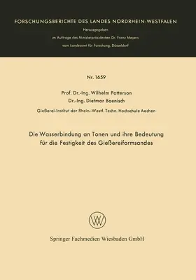 Patterson |  Die Wasserbindung an Tonen und ihre Bedeutung für die Festigkeit des Gießereiformsandes | Buch |  Sack Fachmedien