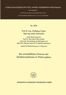 Schmechel / Triebel |  Die wirtschaftlichen Grenzen der Geräteinvestitionen im Wohnungsbau | Buch |  Sack Fachmedien