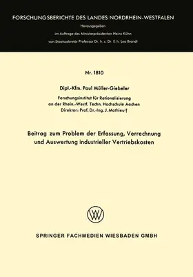 Müller-Giebeler |  Beitrag zum Problem der Erfassung, Verrechnung und Auswertung industrieller Vertriebskosten | Buch |  Sack Fachmedien