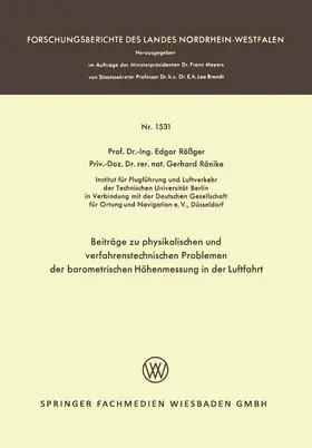 Rößger |  Beiträge zu physikalischen und verfahrenstechnischen Problemen der barometrischen Höhenmessung in der Luftfahrt | Buch |  Sack Fachmedien