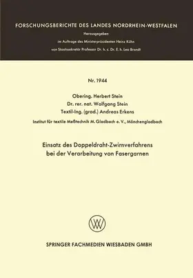 Stein |  Einsatz des Doppeldraht-Zwirnverfahrens bei der Verarbeitung von Fasergarnen | Buch |  Sack Fachmedien