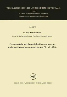 Brüderlink |  Experimentelle und theoretische Untersuchung der statischen Frequenztransformation von 50 auf 150 Hz | Buch |  Sack Fachmedien