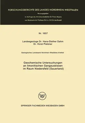 Dahm |  Geochemische Untersuchungen an limonitischen Gangausbissen im Raum Niedersfeld (Sauerland) | Buch |  Sack Fachmedien