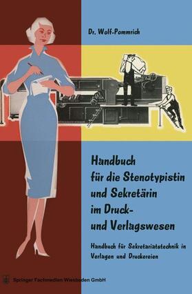  Handbuch für die Stenotypistin und Sekretärin im Druck- und Verlagswesen | Buch |  Sack Fachmedien