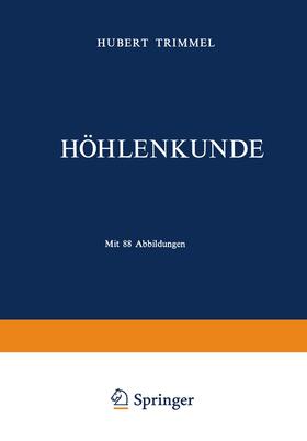 Trimmel |  Höhlenkunde | Buch |  Sack Fachmedien