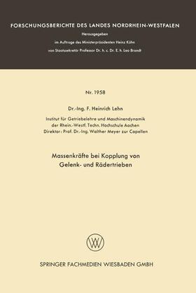 Lehn |  Massenkräfte bei Kopplung von Gelenk- und Rädertrieben | Buch |  Sack Fachmedien