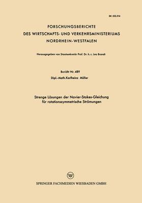 Müller |  Müller, K: Strenge Lösungen der Navier-Stokes-Gleichung für | Buch |  Sack Fachmedien