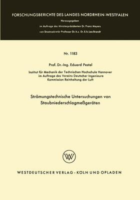 Pestel |  Strömungstechnische Untersuchungen von Staubniederschlagsmeßgeräten | Buch |  Sack Fachmedien