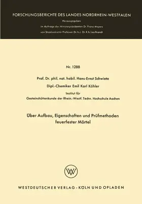 Schwiete |  Schwiete, H: Über Aufbau, Eigenschaften und Prüfmethoden feu | Buch |  Sack Fachmedien