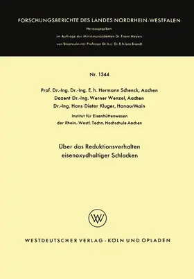 Schenck |  Über das Reduktionsverhalten eisenoxydhaltiger Schlacken | Buch |  Sack Fachmedien