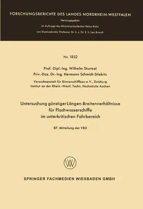 Sturtzel |  Untersuchung günstiger Längen-Breitenverhältnisse für Flachwasserschiffe im unterkritischen Fahrbereich | Buch |  Sack Fachmedien