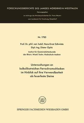 Schwiete |  Schwiete, H: Untersuchungen an kalksilikatreichen Ferrochrom | Buch |  Sack Fachmedien