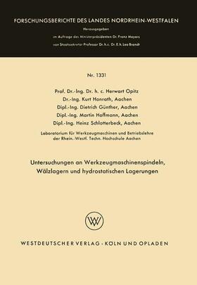 Opitz |  Untersuchungen an Werkzeugmaschinenspindeln, Wälzlagern und hydrostatischen Lagerungen | Buch |  Sack Fachmedien