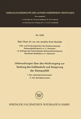 Quincke |  Untersuchungen über den Mischvorgang zur Senkung des Kalkbedarfs und Steigerung der Steinqualität | Buch |  Sack Fachmedien