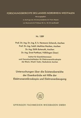 Schenck |  Untersuchungen über die Existenzbereiche der Eisenkarbide mit Hilfe der Elektronenmikroskopie und Elektronenbeugung | Buch |  Sack Fachmedien