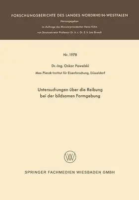 Pawelski |  Untersuchungen über die Reibung bei der bildsamen Formgebung | Buch |  Sack Fachmedien